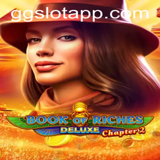 Discover the Excitement of Book of Riches Deluxe Chapter 2 at GGSLOT