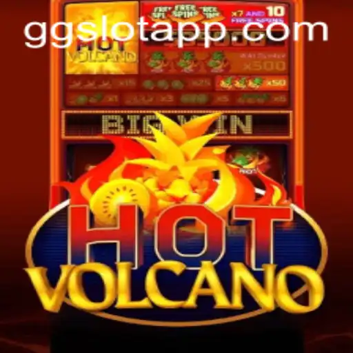 Exploring the Thrilling World of HotVolcano on GGSLOT